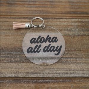 Aloha All Day Keychain